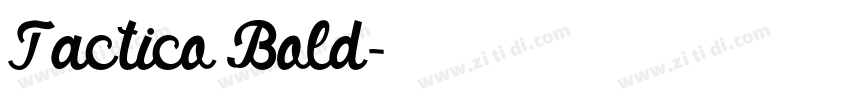Tactico Bold字体转换